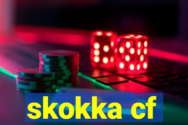 skokka cf